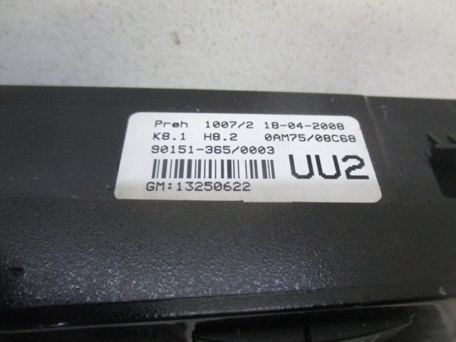 AIR CONDITIONING CONTROL OEM N. 13250622 ORIGINAL PART ESED OPEL ZAFIRA B RESTYLING A05 M75 (04/2008-2011) BENZINA/METANO 16  YEAR OF CONSTRUCTION 2008