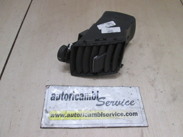 CENTRAL VENTILATION NOZZLES OEM N. 13145031 ORIGINAL PART ESED OPEL ZAFIRA B A05 M75 (2005 - 2008) DIESEL 19  YEAR OF CONSTRUCTION 2006