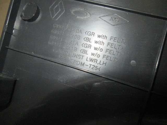 MOUNTING PARTS, CENTRE CONSOLE OEM N. 68921JY40A ORIGINAL PART ESED RENAULT KOLEOS MK1 (2008 - 2011) DIESEL 20  YEAR OF CONSTRUCTION 2010