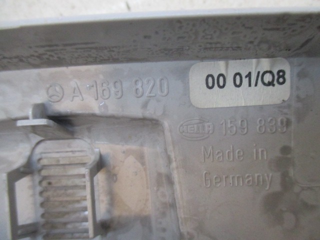 NTEROR READING LIGHT FRONT / REAR OEM N. A169820159839 ORIGINAL PART ESED MERCEDES CLASSE A W169 5P C169 3P (2004 - 04/2008) DIESEL 20  YEAR OF CONSTRUCTION 2006