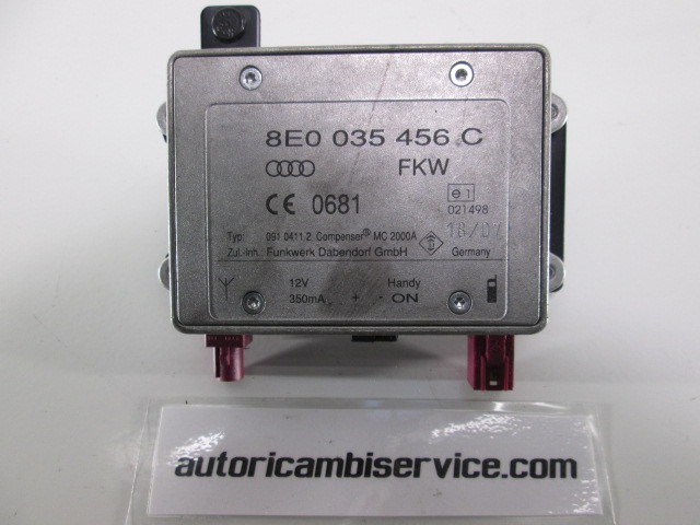 AMPLIFICATORE / CENTRALINA ANTENNA OEM N. 8E0035456C ORIGINAL PART ESED AUDI A4 8EC 8ED 8HE B7 BER/SW/CABRIO (2004 - 2007) DIESEL 20  YEAR OF CONSTRUCTION 2007