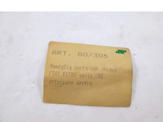 RIGHT FRONT DOOR HANDLE OEM N. 80/305 ORIGINAL PART ESED FIAT RITMO (1982 - 1988)BENZINA 13  YEAR OF CONSTRUCTION 1985
