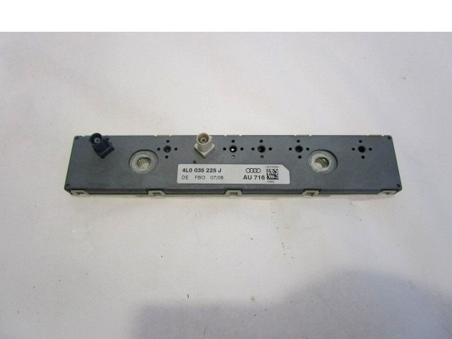 AMPLIFICATORE / CENTRALINA ANTENNA OEM N. 4L0035225J ORIGINAL PART ESED AUDI Q7 4L (2005 - 2015) DIESEL 30  YEAR OF CONSTRUCTION 2008