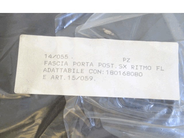 MOULDINGS FENDER OEM N. 180168080 ORIGINAL PART ESED FIAT RITMO (1982 - 1988)BENZINA 13  YEAR OF CONSTRUCTION 1985
