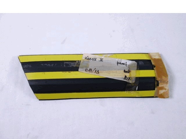 MOULDINGS FENDER OEM N.  ORIGINAL PART ESED OPEL KADETT E (1984 - 1991)BENZINA 13  YEAR OF CONSTRUCTION 1985