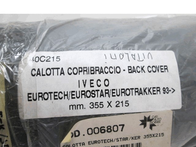 COVER CAP, PRIMED OEM N. 173318 1942006 ORIGINAL PART ESED IVECO EUROSTAR (1993 - 2002)DIESEL 95  YEAR OF CONSTRUCTION 1993