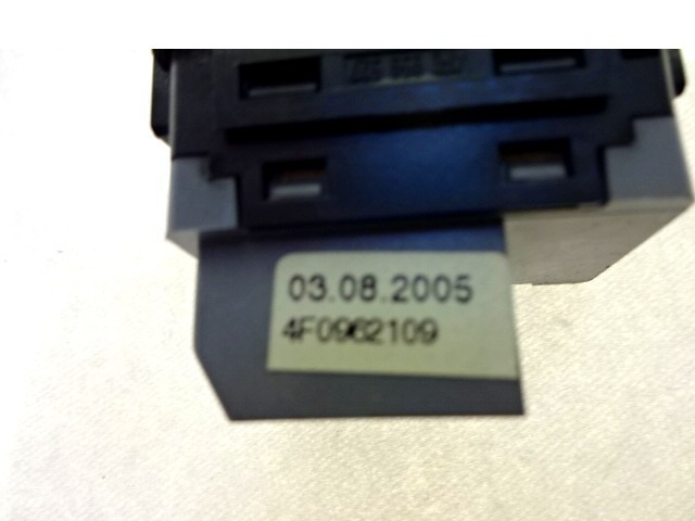 VARIOUS SWITCHES OEM N. 4F0962109 ORIGINAL PART ESED AUDI A6 C6 4F2 4FH 4F5 BER/SW/ALLROAD (07/2004 - 10/2008) DIESEL 30  YEAR OF CONSTRUCTION 2005