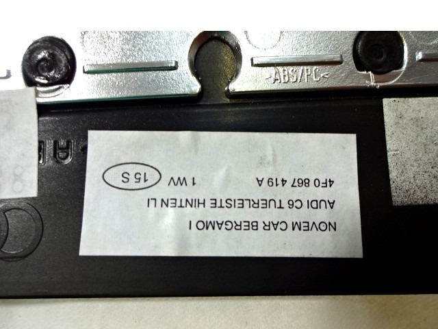MOUNTING PARTS, DOOR TRIM PANEL OEM N. 4F0867419A ORIGINAL PART ESED AUDI A6 C6 4F2 4FH 4F5 BER/SW/ALLROAD (07/2004 - 10/2008) DIESEL 30  YEAR OF CONSTRUCTION 2005