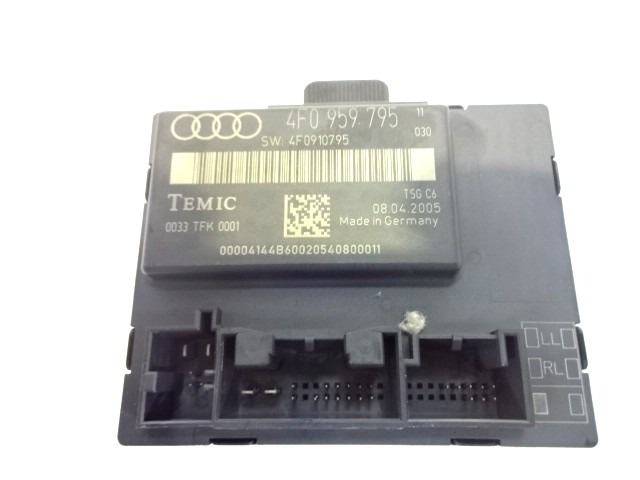 CONTROL OF THE FRONT DOOR OEM N. 4F0959795 ORIGINAL PART ESED AUDI A6 C6 4F2 4FH 4F5 BER/SW/ALLROAD (07/2004 - 10/2008) DIESEL 30  YEAR OF CONSTRUCTION 2005