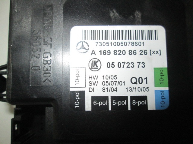 CONTROL OF THE FRONT DOOR OEM N. A1698208626 ORIGINAL PART ESED MERCEDES CLASSE B W245 T245 5P (2005 - 2011) DIESEL 20  YEAR OF CONSTRUCTION 2005