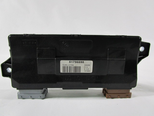 CONTROL CENTRAL LOCKING OEM N. 51796698 ORIGINAL PART ESED FIAT CROMA (2005 - 10/2007)  DIESEL 19  YEAR OF CONSTRUCTION 2006