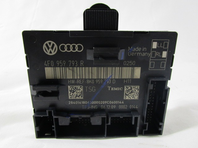 CONTROL OF THE FRONT DOOR OEM N. 4F0959793R ORIGINAL PART ESED AUDI A6 C6 4F2 4FH 4F5 RESTYLING BER/SW/ALLROAD (10/2008 - 2011) DIESEL 30  YEAR OF CONSTRUCTION 2010