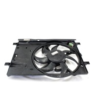 RADIATOR COOLING FAN ELECTRIC / ENGINE COOLING FAN CLUTCH . OEM N. 13263552 ORIGINAL PART ESED OPEL CORSA D (2006 - 2011) BENZINA 12  YEAR OF CONSTRUCTION 2009