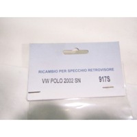 MIRROR GLASS OEM N. 6Q0857521A ORIGINAL PART ESED VOLKSWAGEN POLO (10/2001 - 2005) BENZINA 14  YEAR OF CONSTRUCTION 2005