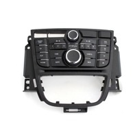 FRONTAL RADIO / SHIP CONTROL UNIT OEM N. 13444592 SPARE PART USED CAR OPEL ASTRA J P10 5P/3P/SW (2009 - 2015)  DISPLACEMENT DIESEL 1,7 YEAR OF CONSTRUCTION 2014