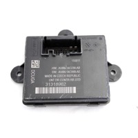 CONTROL OF THE FRONT DOOR OEM N. 31318962 SPARE PART USED CAR VOLVO V60 MK1 (2010 - 2018) DISPLACEMENT DIESEL 1,6 YEAR OF CONSTRUCTION 2011
