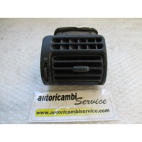 AIR OUTLET OEM N.  ORIGINAL PART ESED FIAT SCUDO (1995 - 2004) DIESEL 20  YEAR OF CONSTRUCTION 2000