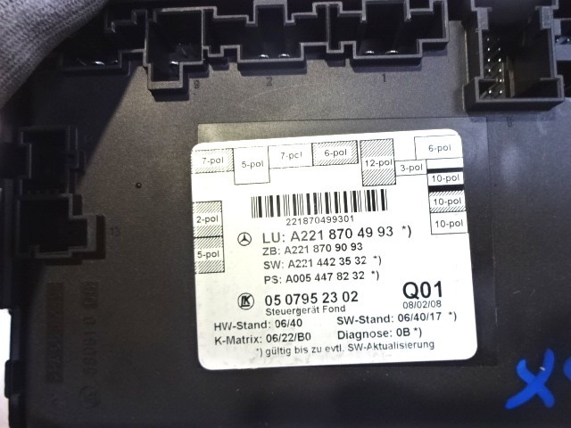 CONTROL OF THE FRONT DOOR OEM N. A2218704993 ORIGINAL PART ESED MERCEDES CLASSE S W221 (2005 - 2013)BENZINA 55  YEAR OF CONSTRUCTION 2008