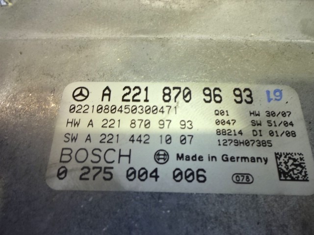 VARIOUS CONTROL UNITS OEM N. A2218709693 0275004006 ORIGINAL PART ESED MERCEDES CLASSE S W221 (2005 - 2013)BENZINA 55  YEAR OF CONSTRUCTION 2008