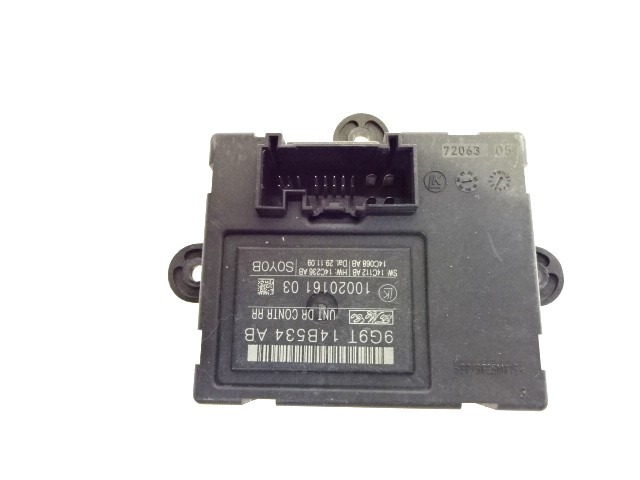 CONTROL OF THE FRONT DOOR OEM N. 9G9T14B534AB ORIGINAL PART ESED FORD S MAX (2006 - 2010) DIESEL 20  YEAR OF CONSTRUCTION 2009