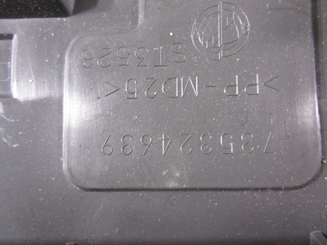 MOUNTING PARTS, INSTRUMENT PANEL, BOTTOM OEM N. 735324639 ORIGINAL PART ESED FIAT IDEA (2003 - 2008) DIESEL 19  YEAR OF CONSTRUCTION 2004