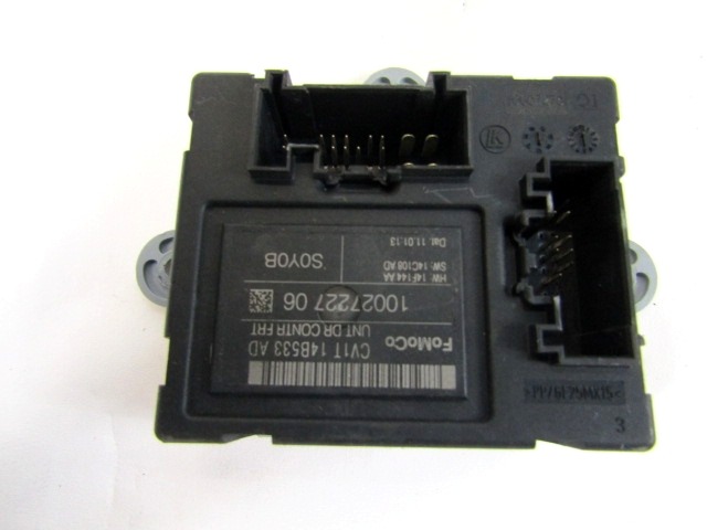 CONTROL OF THE FRONT DOOR OEM N. CV1T-14B533-AD ORIGINAL PART ESED FORD BMAX (DAL 2012)BENZINA 14  YEAR OF CONSTRUCTION 2013