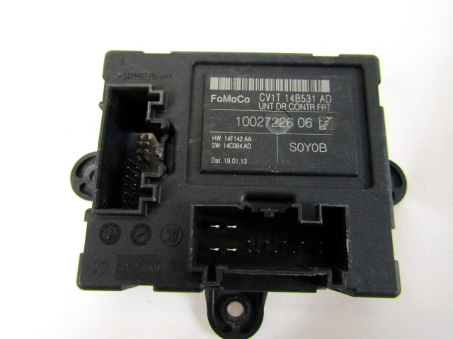 CONTROL OF THE FRONT DOOR OEM N. CV1T-14B531-AD ORIGINAL PART ESED FORD BMAX (DAL 2012)BENZINA 14  YEAR OF CONSTRUCTION 2013
