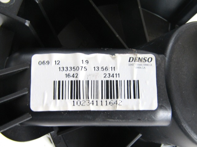 BLOWER UNIT OEM N. 13335075 ORIGINAL PART ESED OPEL CORSA D (02/2011 - 2014) BENZINA 12  YEAR OF CONSTRUCTION 2012