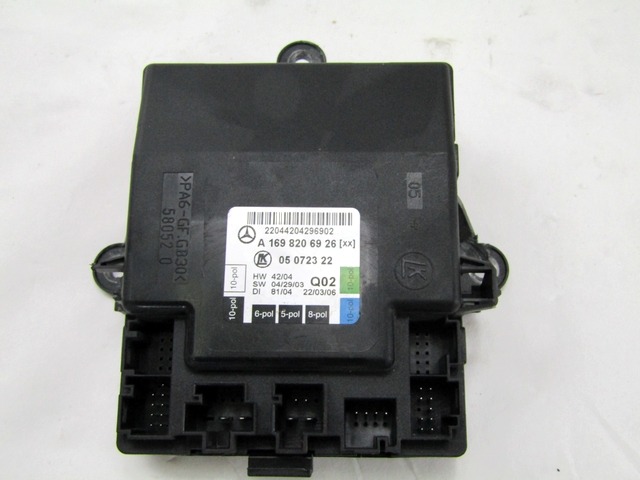 CONTROL OF THE FRONT DOOR OEM N. A1698206926 ORIGINAL PART ESED MERCEDES CLASSE A W169 5P C169 3P (2004 - 04/2008) DIESEL 20  YEAR OF CONSTRUCTION 2006