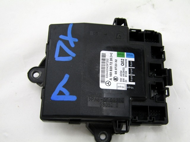 CONTROL OF THE FRONT DOOR OEM N. A1698207276 ORIGINAL PART ESED MERCEDES CLASSE A W169 5P C169 3P (2004 - 04/2008) DIESEL 20  YEAR OF CONSTRUCTION 2006