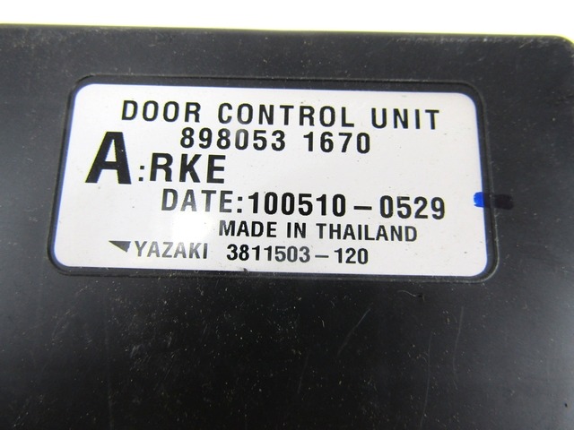 CONTROL CENTRAL LOCKING OEM N. 8980531670 ORIGINAL PART ESED ISUZU D-MAX (2003 - 2008) DIESEL 30  YEAR OF CONSTRUCTION 2010