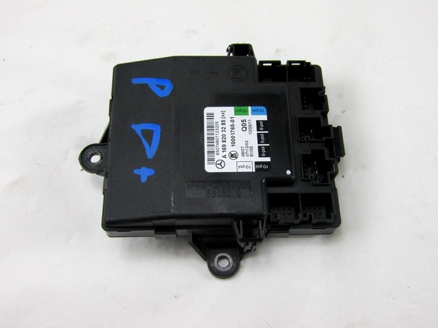 CONTROL OF THE FRONT DOOR OEM N. A1698203285 ORIGINAL PART ESED MERCEDES CLASSE A W169 5P C169 3P RESTYLING (05/2008 - 2012) BENZINA 17  YEAR OF CONSTRUCTION 2011