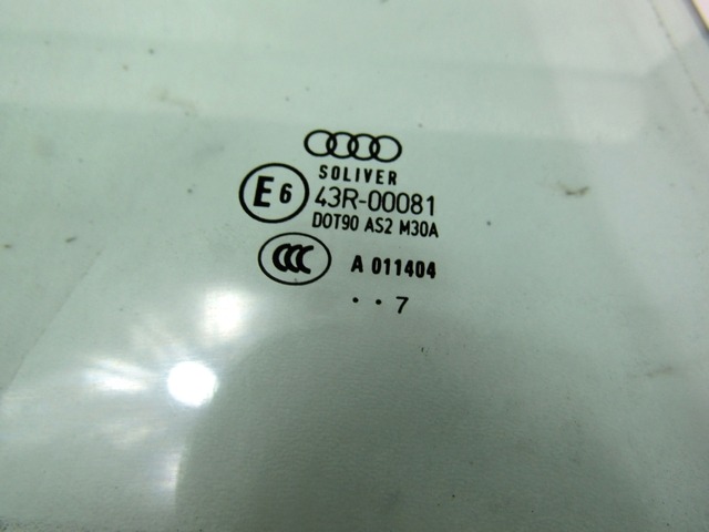 DOOR WINDOW, TINTED GLASS, REAR RIGHT OEM N. 4F9845206 ORIGINAL PART ESED AUDI A6 C6 4F2 4FH 4F5 BER/SW/ALLROAD (07/2004 - 10/2008) DIESEL 27  YEAR OF CONSTRUCTION 2007