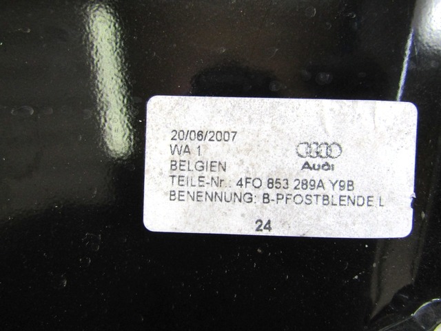 PROFILE, FRONT DOOR MOLDING, LEFT OEM N. 4F0853289A ORIGINAL PART ESED AUDI A6 C6 4F2 4FH 4F5 BER/SW/ALLROAD (07/2004 - 10/2008) DIESEL 27  YEAR OF CONSTRUCTION 2007
