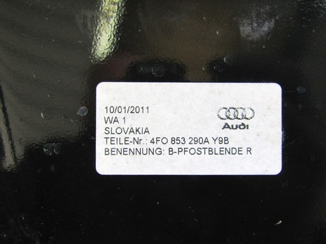 PROFILE, RIGHT FRONT DOOR MOLDINGS OEM N. 4F0853290A ORIGINAL PART ESED AUDI A6 C6 4F2 4FH 4F5 BER/SW/ALLROAD (07/2004 - 10/2008) DIESEL 27  YEAR OF CONSTRUCTION 2007