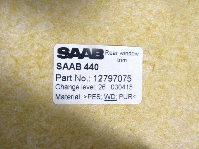 PARCEL SHELF OEM N. 12797075 ORIGINAL PART ESED SAAB 9-3 BER/SW/CABRIO (2003 - 2006) DIESEL 19  YEAR OF CONSTRUCTION 2004