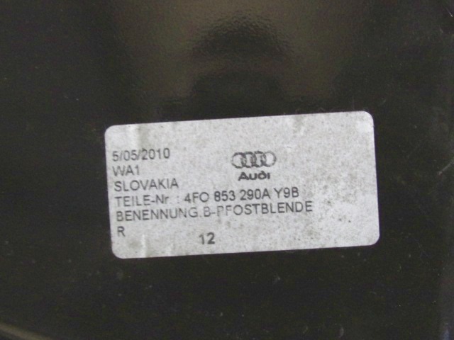 PROFILE, RIGHT FRONT DOOR MOLDINGS OEM N. 4F0853290A ORIGINAL PART ESED AUDI A6 C6 4F2 4FH 4F5 RESTYLING BER/SW/ALLROAD (10/2008 - 2011) DIESEL 30  YEAR OF CONSTRUCTION 2011
