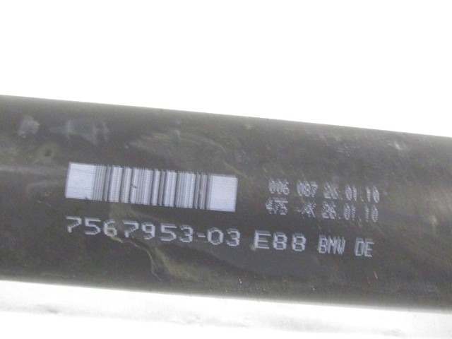 DRIVE SHAFT ASSY REAR OEM N. 7567953 ORIGINAL PART ESED BMW SERIE 1 BER/COUPE/CABRIO E81/E82/E87/E88 LCI RESTYLING (2007 - 2013) DIESEL 20  YEAR OF CONSTRUCTION 2010