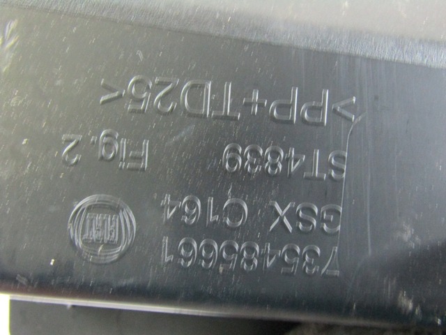 GLOVE BOX OEM N. 735485661 ORIGINAL PART ESED FIAT PUNTO EVO 199 (2009 - 2012)  BENZINA/GPL 14  YEAR OF CONSTRUCTION 2010