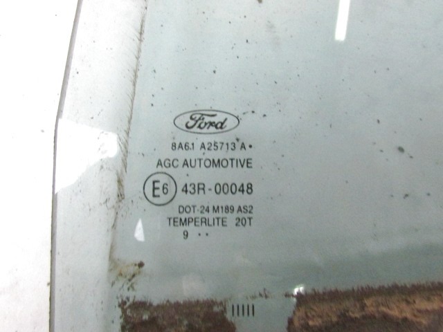 DOOR WINDOW, TINTED GLASS, REAR LEFT OEM N. 8A61-A25713-A ORIGINAL PART ESED FORD FIESTA (09/2008 - 11/2012) BENZINA 12  YEAR OF CONSTRUCTION 2010