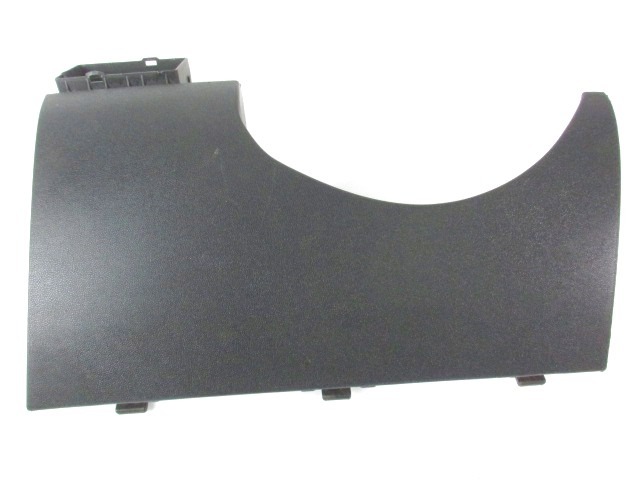 MOUNTING PARTS, INSTRUMENT PANEL, BOTTOM OEM N. 13239803 ORIGINAL PART ESED OPEL ASTRA H L48,L08,L35,L67 5P/3P/SW (2004 - 2007) DIESEL 17  YEAR OF CONSTRUCTION 2007