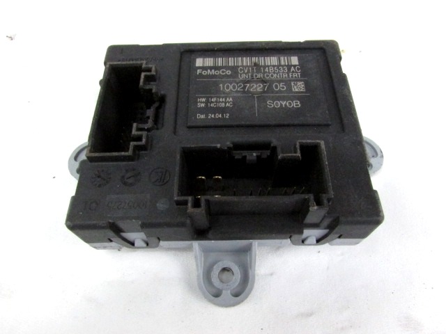 CONTROL OF THE FRONT DOOR OEM N. CV1T-14B533-AC ORIGINAL PART ESED FORD BMAX (DAL 2012)DIESEL 16  YEAR OF CONSTRUCTION 2013