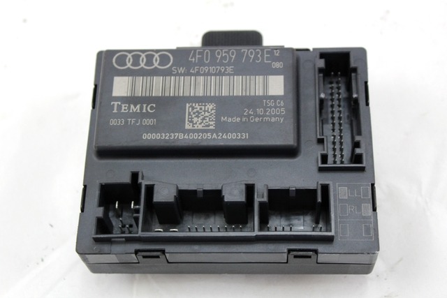 CONTROL OF THE FRONT DOOR OEM N. 4F0959793E ORIGINAL PART ESED AUDI A6 C6 4F2 4FH 4F5 BER/SW/ALLROAD (07/2004 - 10/2008) DIESEL 27  YEAR OF CONSTRUCTION 2005