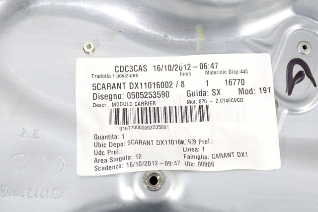 DOOR WINDOW LIFTING MECHANISM FRONT OEM N. 71777779 ORIGINAL PART ESED ALFA ROMEO GIULIETTA 940 (DAL 2010) DIESEL 20  YEAR OF CONSTRUCTION 2012