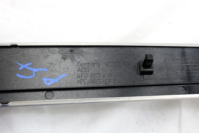 MOUNTING PARTS, DOOR TRIM PANEL OEM N. 4F0867419 ORIGINAL PART ESED AUDI A6 C6 4F2 4FH 4F5 BER/SW/ALLROAD (07/2004 - 10/2008) DIESEL 27  YEAR OF CONSTRUCTION 2008