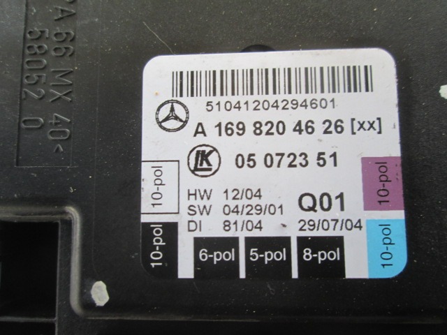 CONTROL OF THE FRONT DOOR OEM N. A1698204626 ORIGINAL PART ESED MERCEDES CLASSE A W169 5P C169 3P (2004 - 04/2008) BENZINA 17  YEAR OF CONSTRUCTION 2004