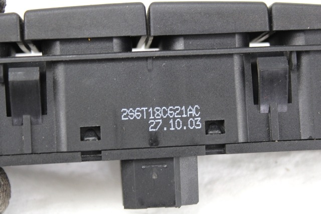 VARIOUS SWITCHES OEM N. 2S6T18C621AC ORIGINAL PART ESED FORD FUSION (2002 - 02/2006) DIESEL 14  YEAR OF CONSTRUCTION 2004