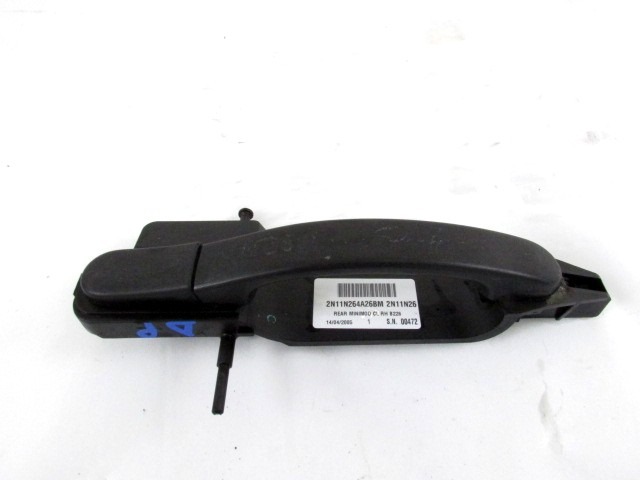 RIGHT REAR DOOR HANDLE OEM N. 2N11-N264A26-BM ORIGINAL PART ESED FORD FUSION (2002 - 02/2006) BENZINA 14  YEAR OF CONSTRUCTION 2005