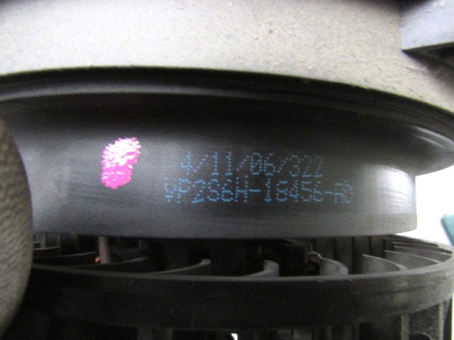 BLOWER UNIT OEM N. 2S6H-18456-AD ORIGINAL PART ESED FORD FIESTA (2005 - 2006) BENZINA 12  YEAR OF CONSTRUCTION 2006