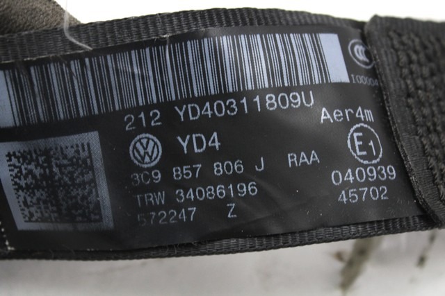 SEFETY BELT OEM N. 3C9857806J ORIGINAL PART ESED VOLKSWAGEN PASSAT B6 3C BER/SW (2005 - 09/2010)  DIESEL 20  YEAR OF CONSTRUCTION 2009